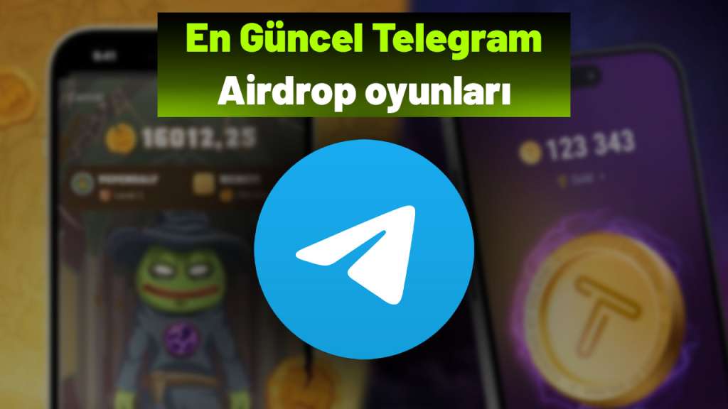 En Güncel Telegram Airdrop oyunları temmuz 2024