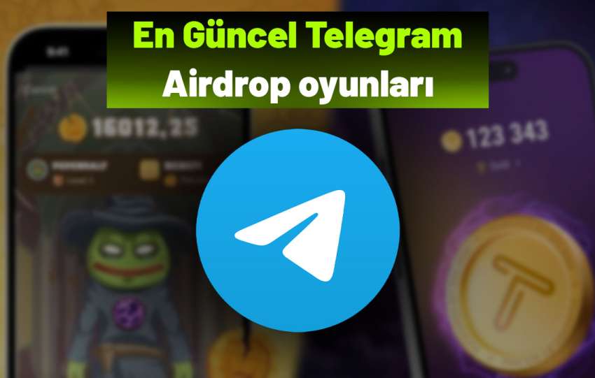 En Güncel Telegram Airdrop oyunları temmuz 2024